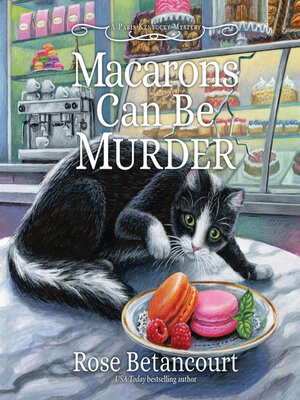 cover image of Macarons Can Be Murder